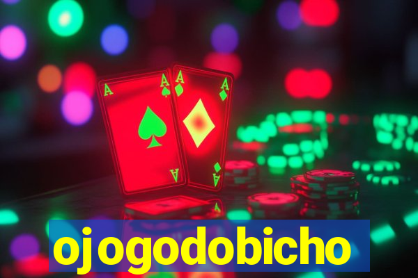ojogodobicho