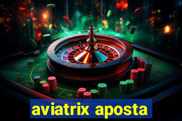 aviatrix aposta