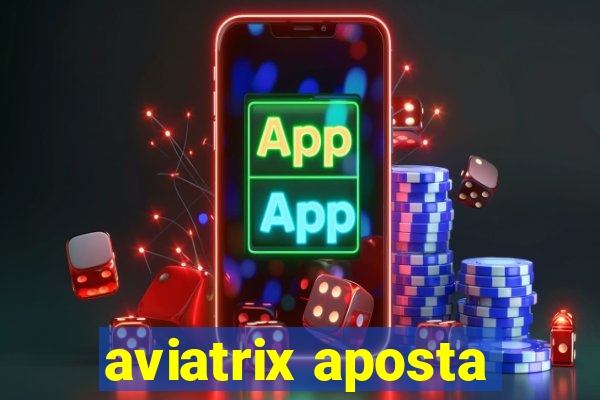 aviatrix aposta