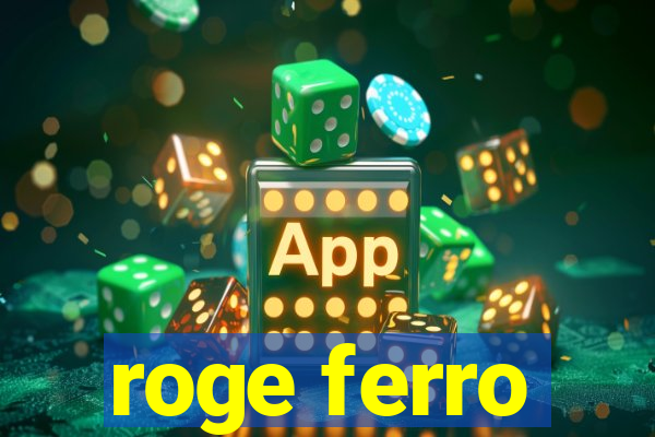 roge ferro