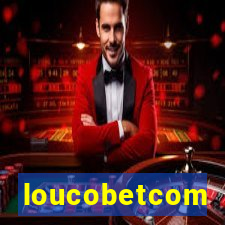 loucobetcom