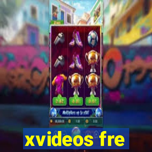 xvideos fre