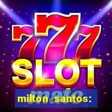 milton santos: biografia resumo