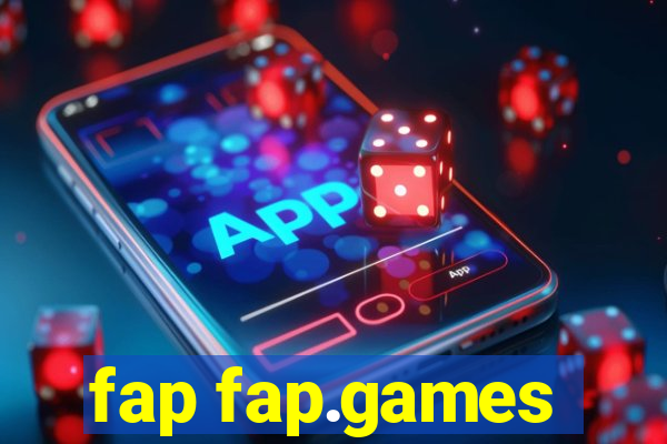 fap fap.games