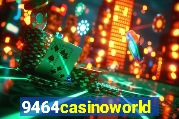 9464casinoworld