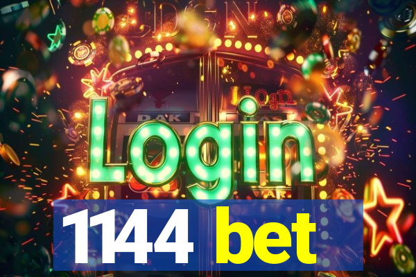 1144 bet