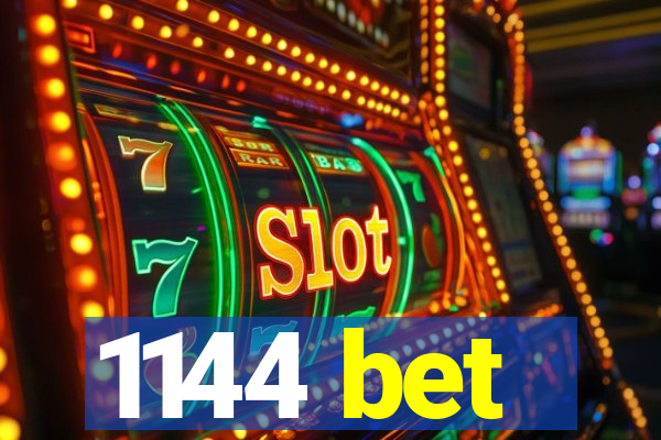 1144 bet