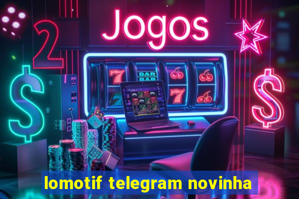lomotif telegram novinha
