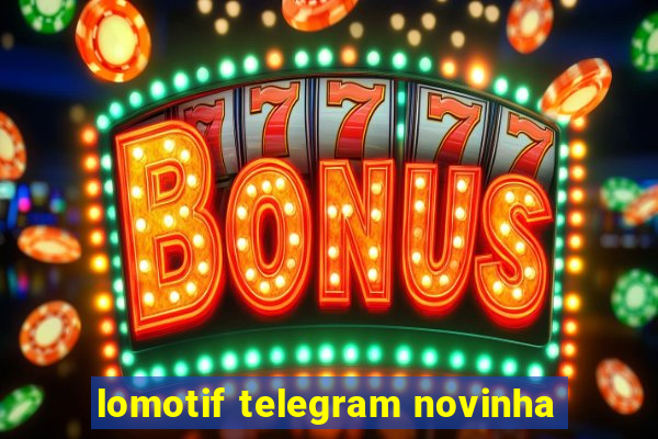 lomotif telegram novinha