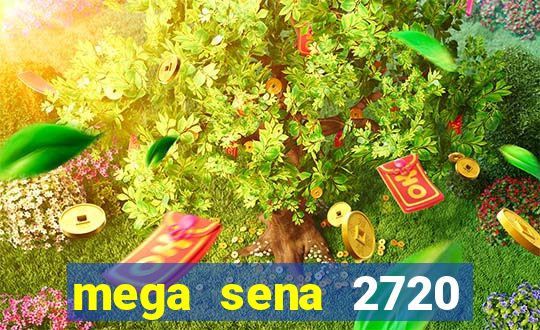 mega sena 2720 giga sena