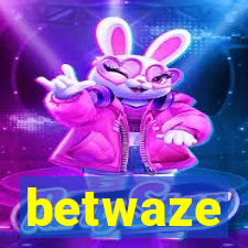 betwaze