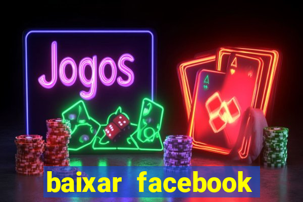 baixar facebook lite baixaki