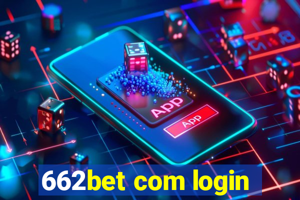 662bet com login