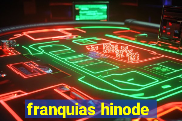 franquias hinode