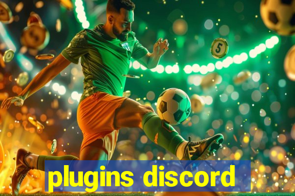 plugins discord