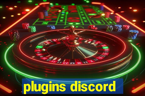 plugins discord