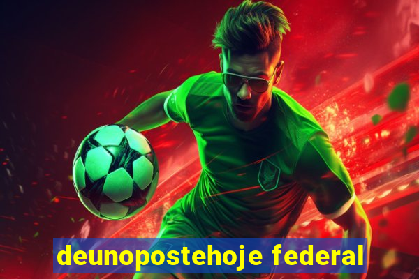 deunopostehoje federal