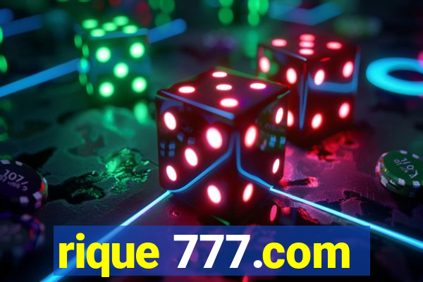 rique 777.com