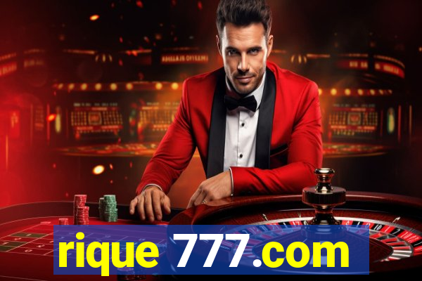 rique 777.com