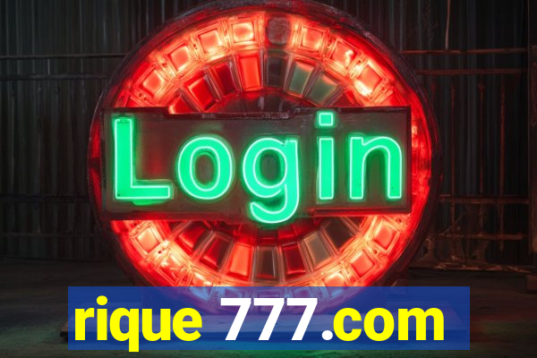 rique 777.com
