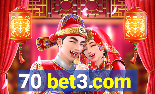 70 bet3.com