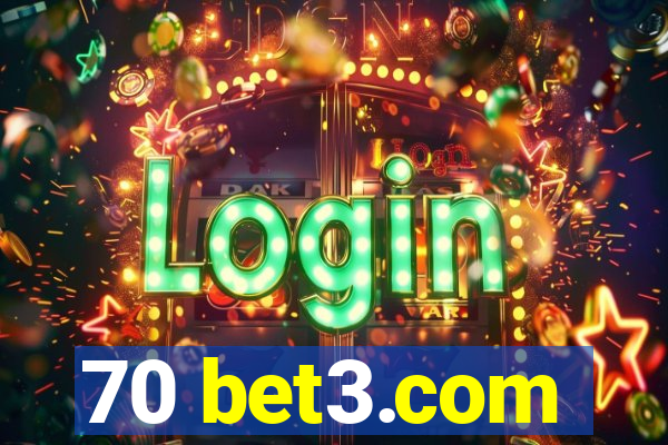 70 bet3.com