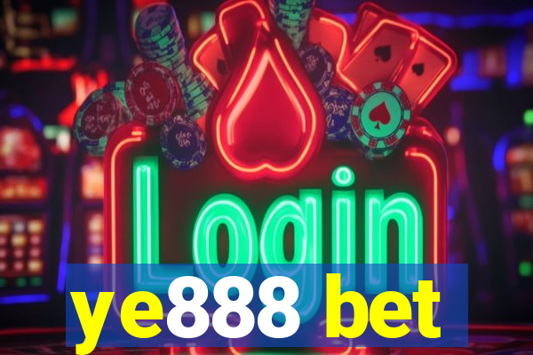 ye888 bet