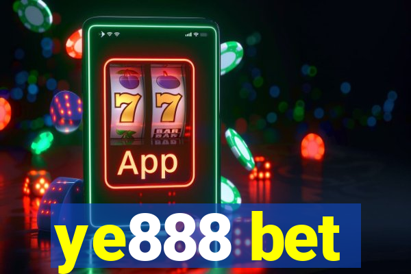 ye888 bet