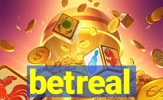 betreal