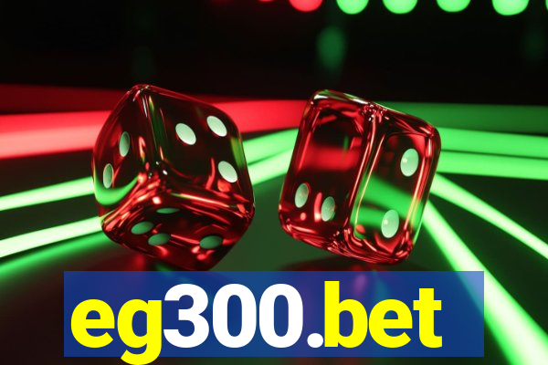 eg300.bet