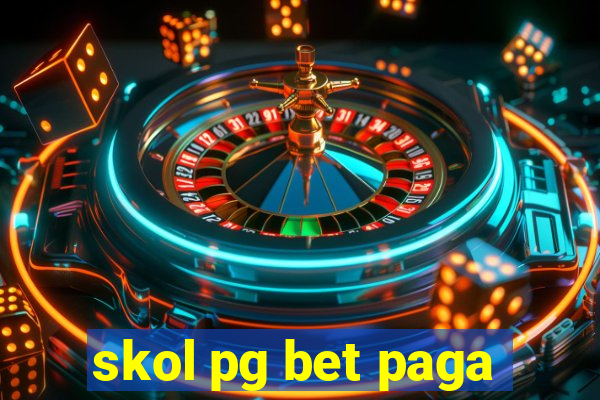 skol pg bet paga