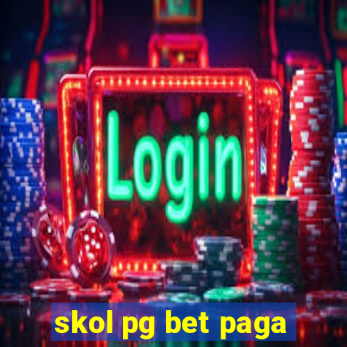 skol pg bet paga
