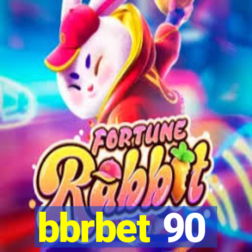 bbrbet 90