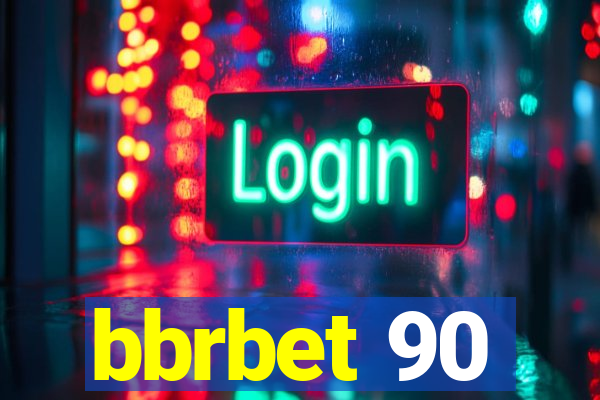 bbrbet 90