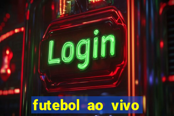 futebol ao vivo sem virus