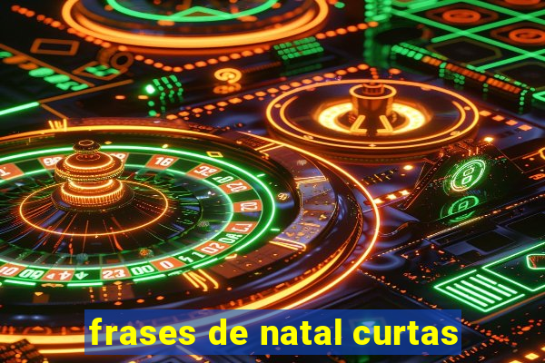 frases de natal curtas