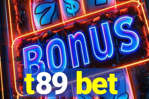 t89 bet