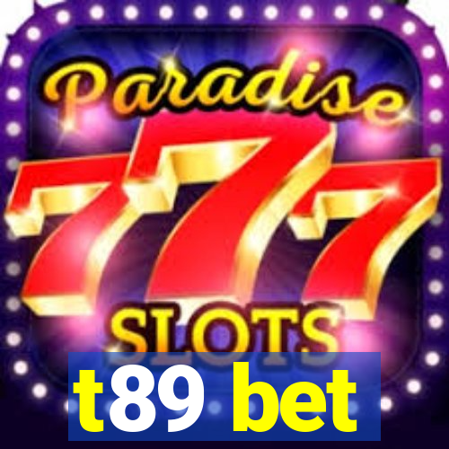 t89 bet