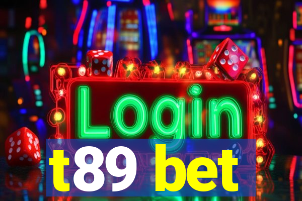 t89 bet