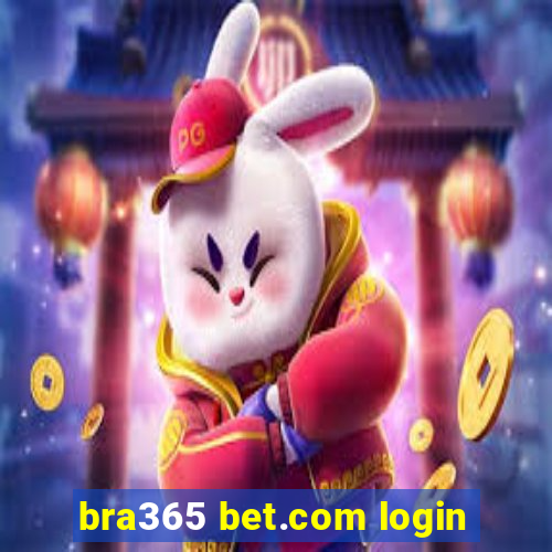 bra365 bet.com login