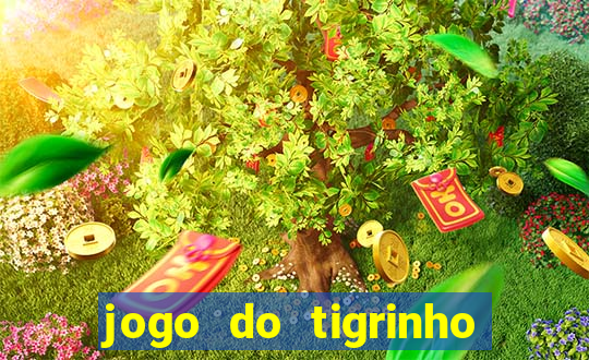 jogo do tigrinho ta pagando
