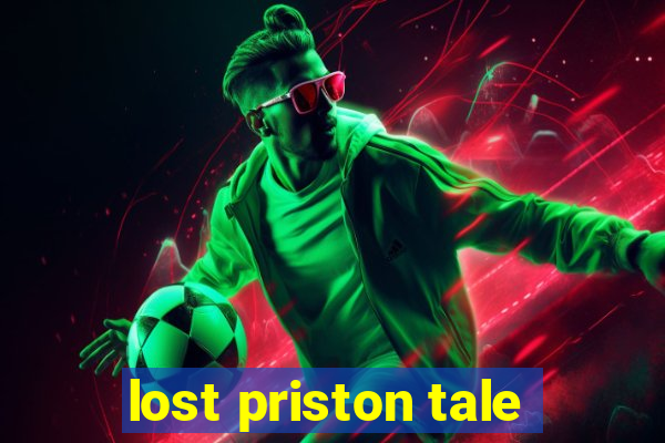 lost priston tale