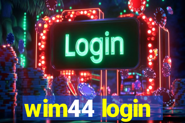 wim44 login