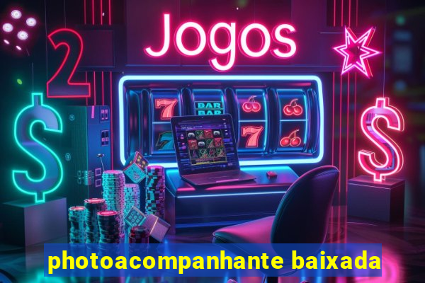 photoacompanhante baixada