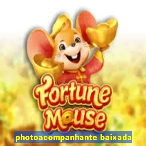 photoacompanhante baixada