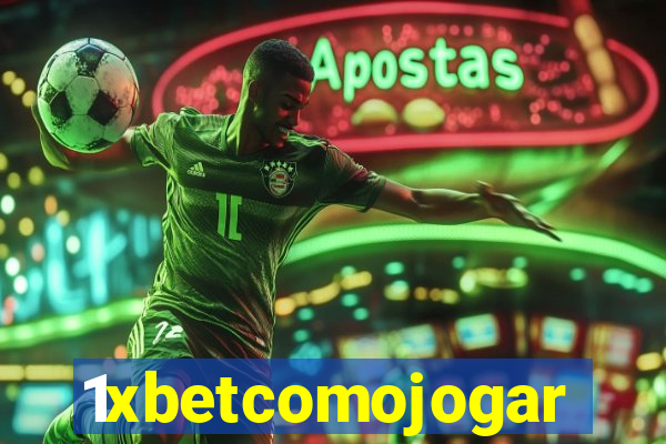 1xbetcomojogar