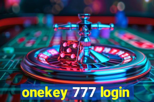 onekey 777 login