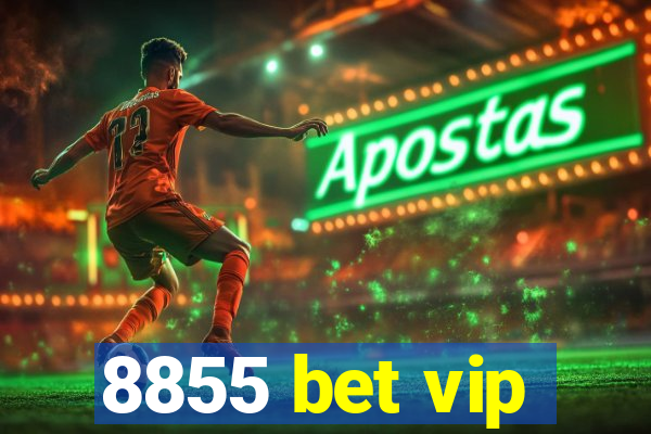 8855 bet vip