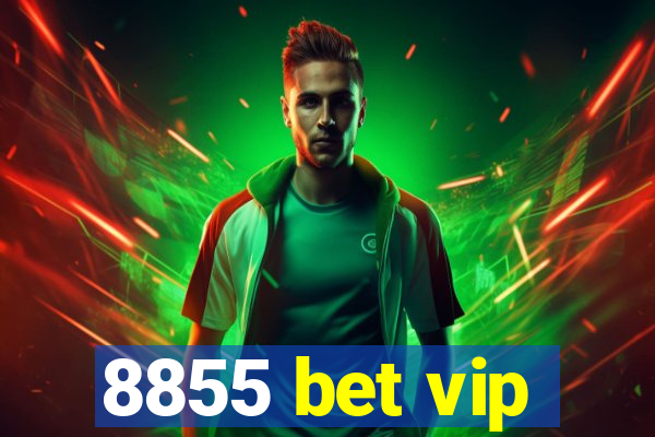 8855 bet vip