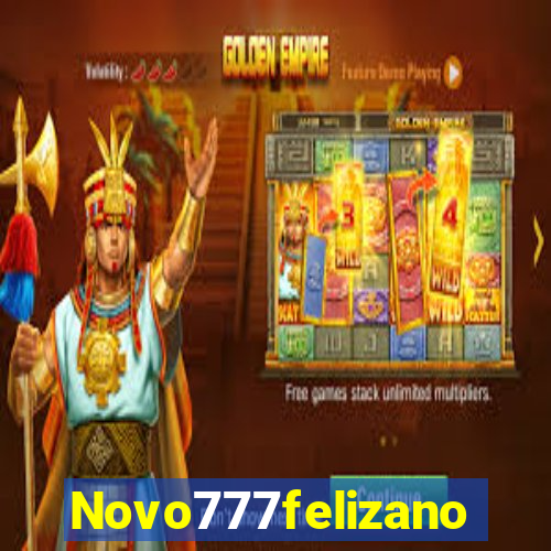 Novo777felizano